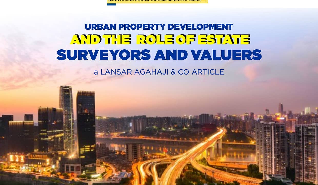 The Role of Estate Surveyors and Valuers