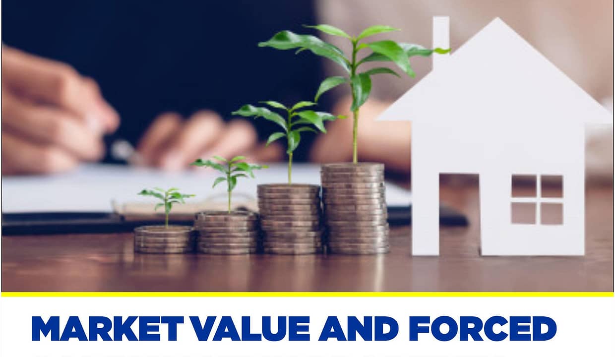 Market And Forced Sale Value