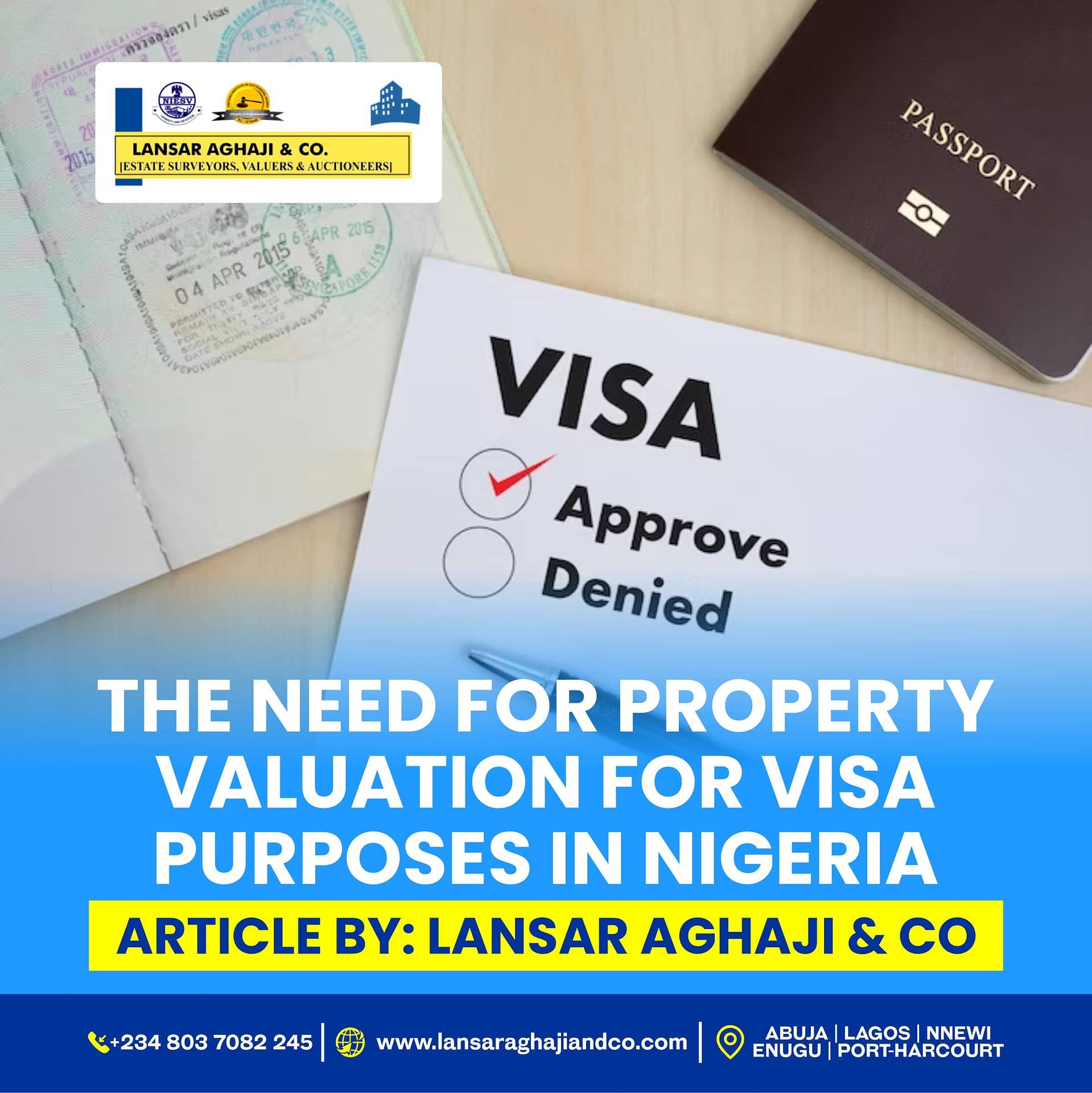 The Need for Property Valuation for Visa Purpose in Nigeria